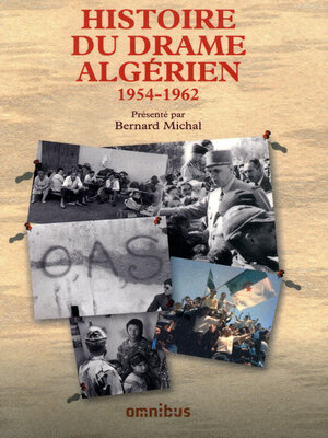 cover image of Histoire du drame algérien 1954-1962